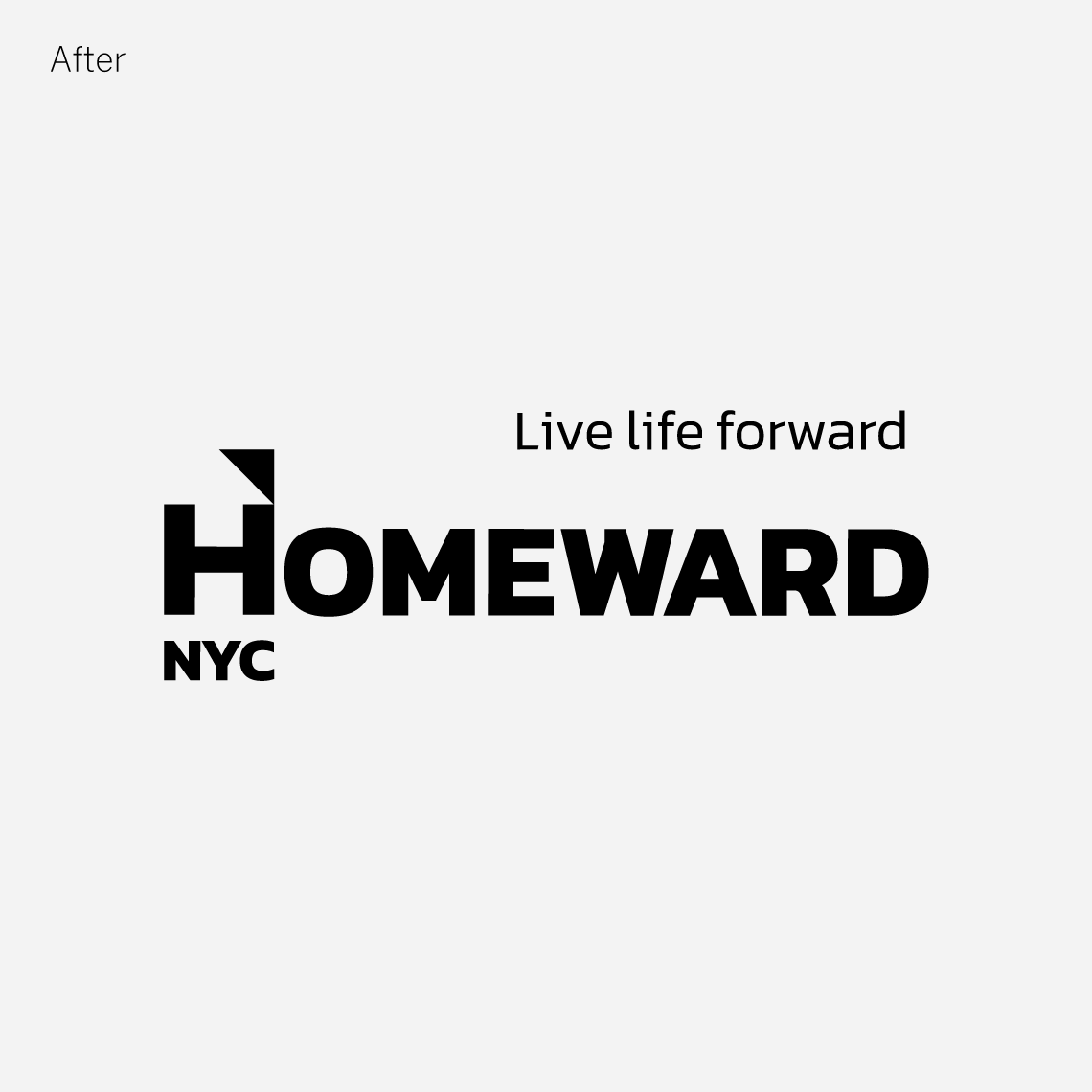 The new logo: a distinctive identity and design system. A new name "Homeward UK" and a new tagline "Live life forward" were created to express the common goal of residents, city agencies, and donors. New logo developed: a distinctive identity and design system. A new name "Homeward UK" and a new tagline "Live life forward" were created to express the common goal of residents, city agencies, and donors.