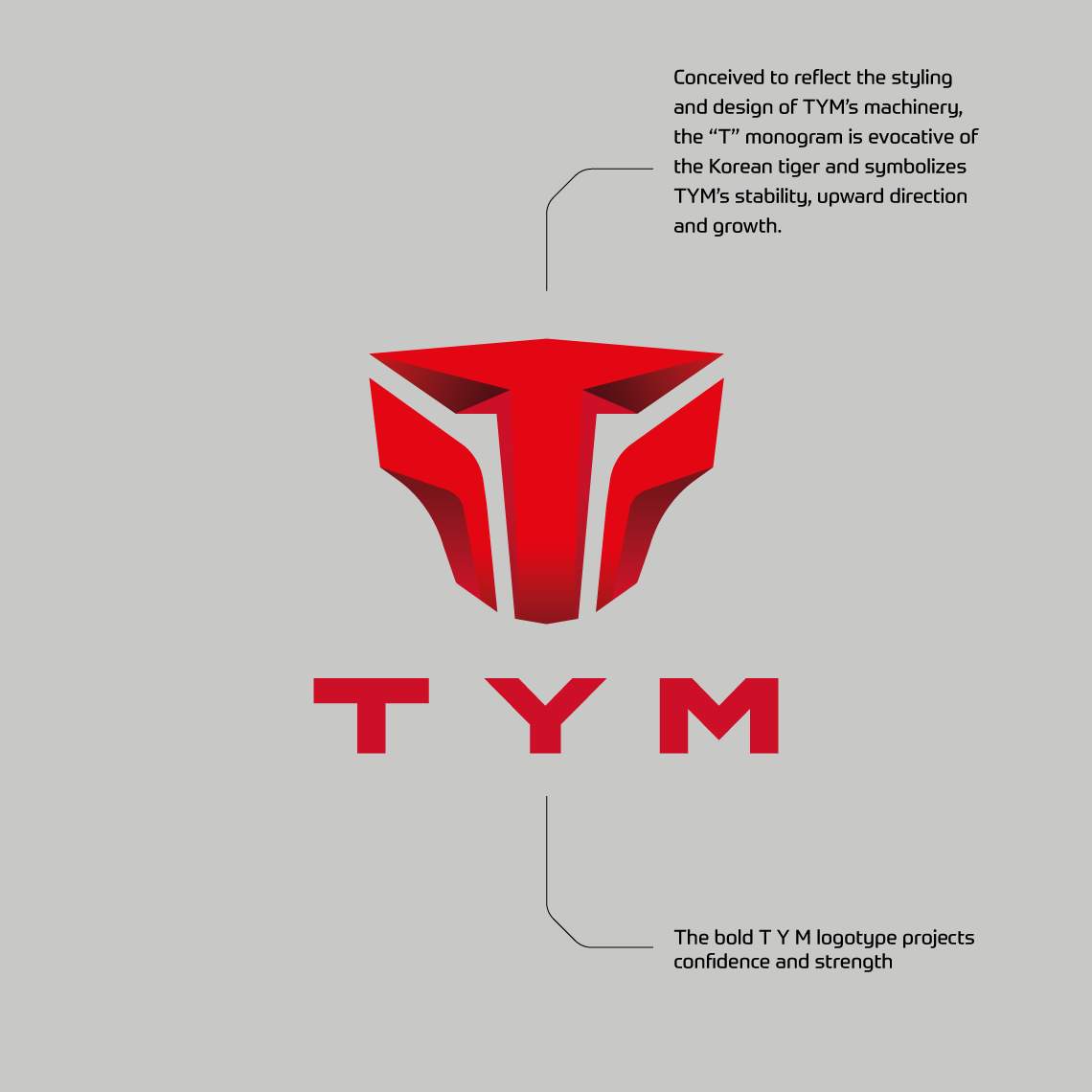 the TYM logo appears on a gray background showing the monogram, TYM's symbol of stability, and the logotype representing confidence and strength.